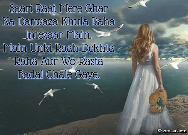 Intezaar shayari “Darwaza Khula Raha Intezaar Main”